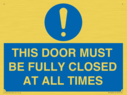 this-door-must-be-fully-closed-at-all-times~